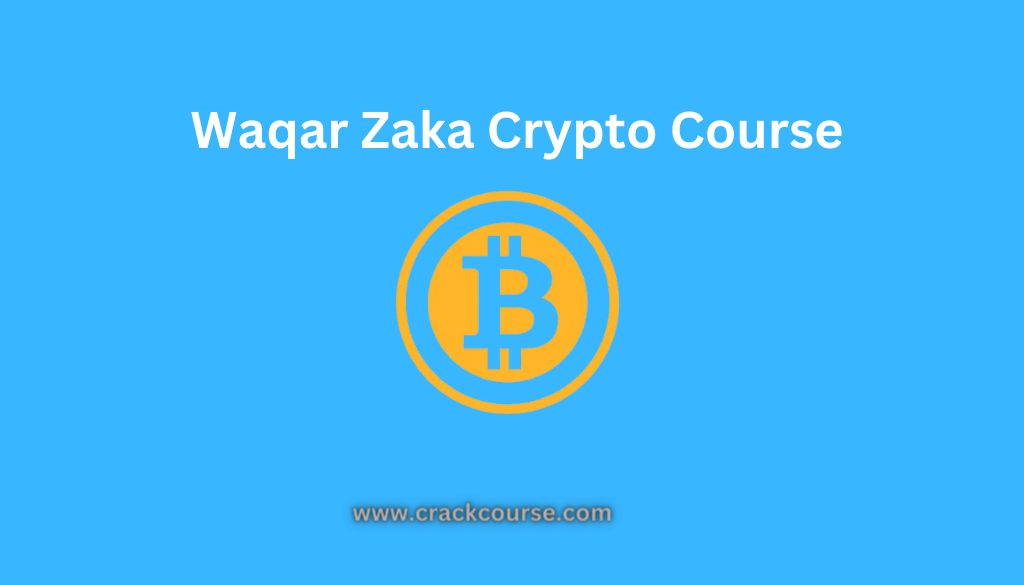 Waqar Zaka Cryptocurrency Course