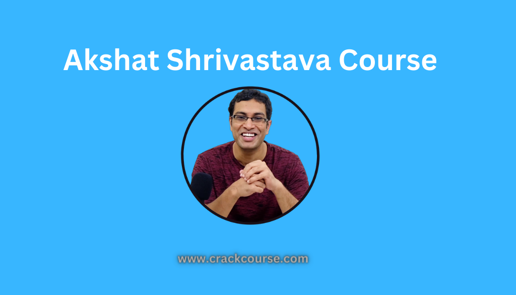 Akshat Shrivastava Course Free Download 2024