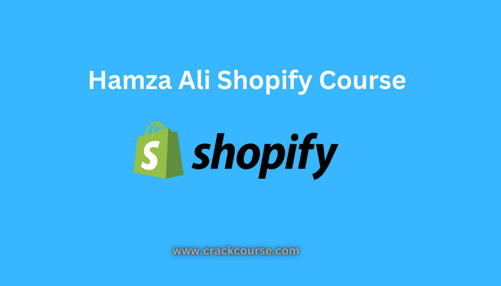 Hamza Ali Shopify Course