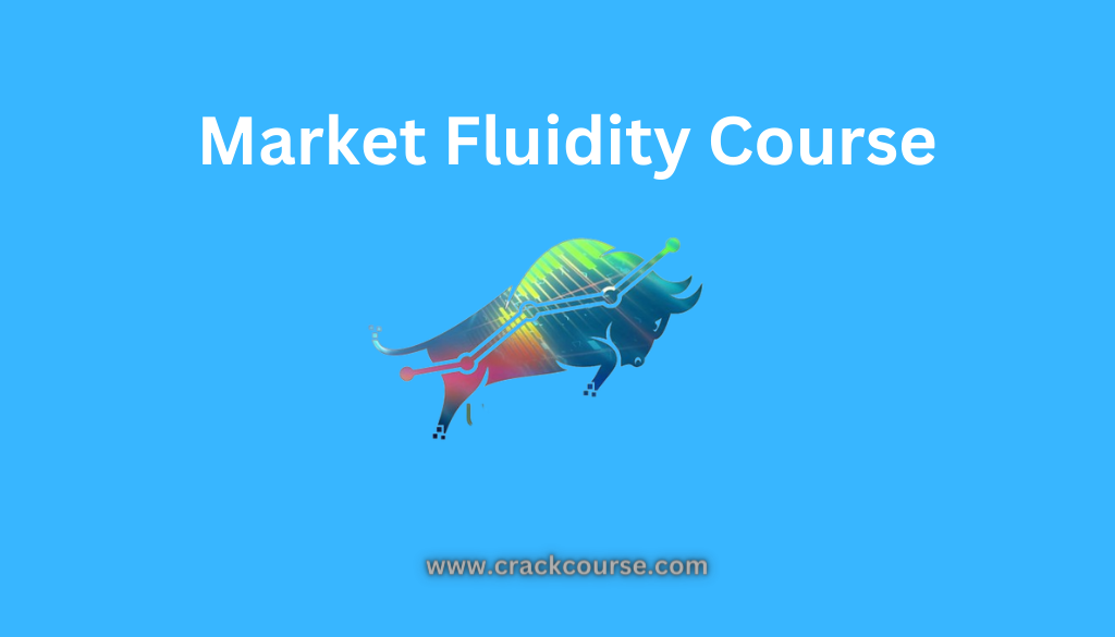 Market Fluidity Course Free Download