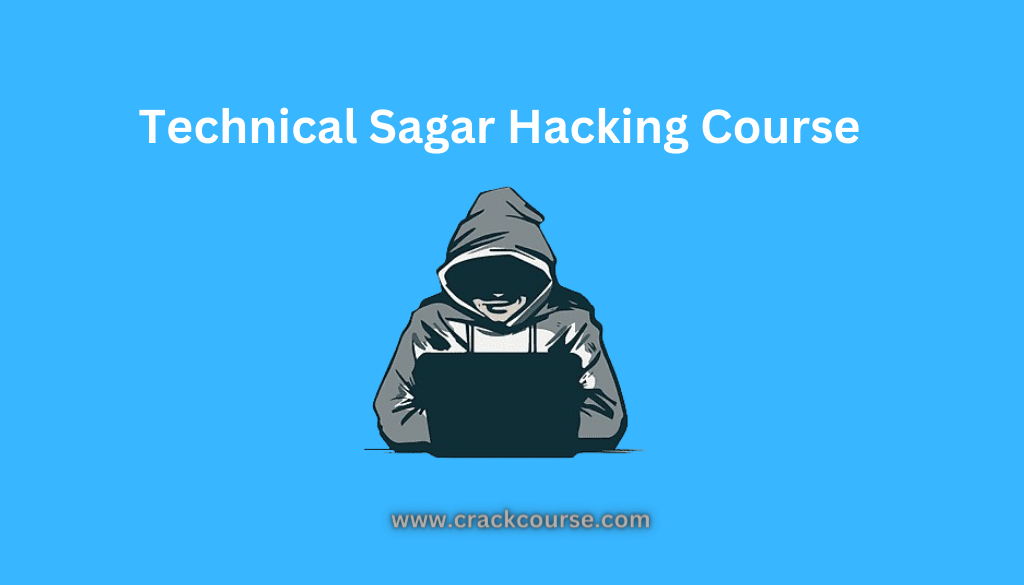 Technical Sagar Hacking Course Free Download