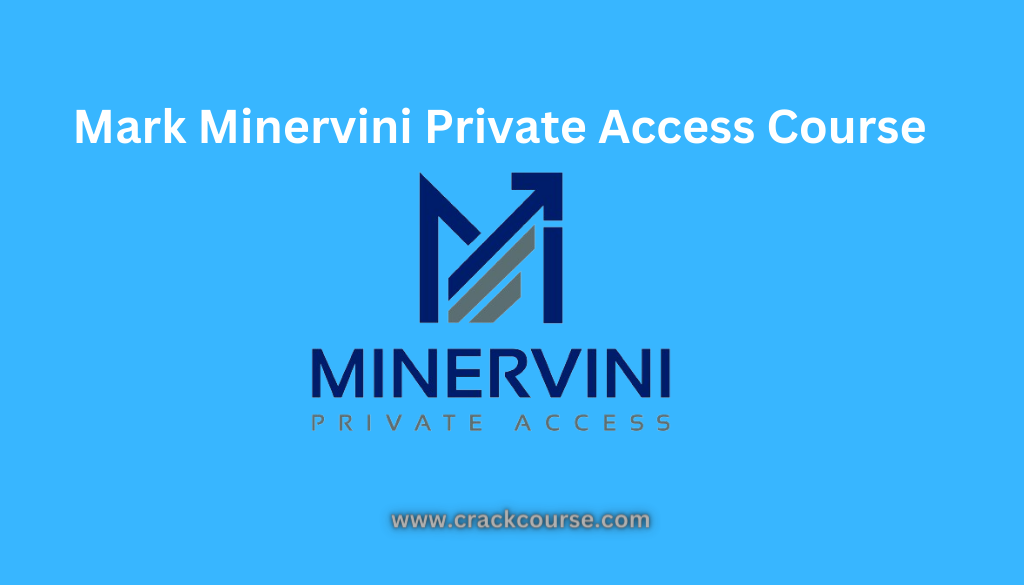 Mark Minervini Private Access Course